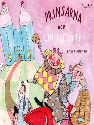 cover image of Prinsarna och luftslottet